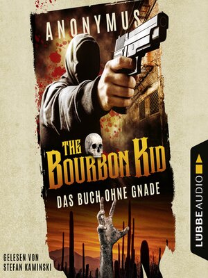 cover image of Das Buch ohne Gnade--Bourbon Kid, Teil 3